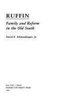 Ruffin : family and reform in the Old South /