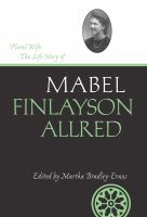 Plural wife the life story of Mabel Finlayson Allred /