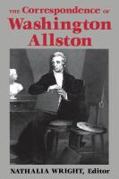 The Correspondence of Washington Allston /