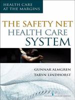 The Safety-Net Health Care System : Health Care at the Margins.
