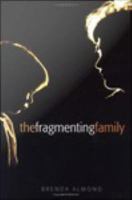 The fragmenting family