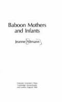 Baboon mothers and infants /