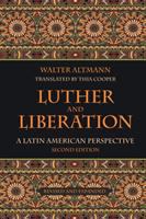 Luther and liberation : a Latin American perspective /