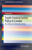 Youth criminal justice policy in Canada a critical introduction /