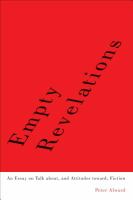 Empty revelations an essay on talk about, and attitudes toward, fiction /