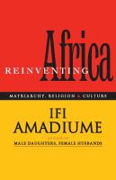 Re-inventing Africa : matriarchy, religion, and culture /