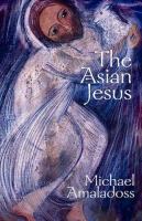 The Asian Jesus /