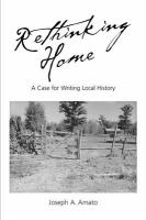 Rethinking home a case for writing local history /