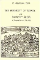 Seismicity of Turkey and adjacent areas : a historical review, 1500-1800 /
