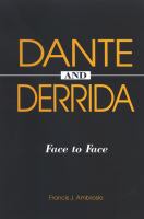 Dante and Derrida : Face to Face.