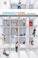 Downwardly global women, work, and citizenship in the Pakistani diaspora /