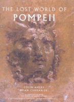 The lost world of Pompeii /