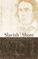 Slavish shore : the odyssey of Richard Henry Dana Jr. /