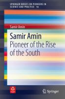 Samir Amin Pioneer of the Rise of the South /