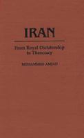 Iran : from royal dictatorship to theocracy /