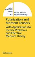 Polarization and Moment Tensors With Applications to Inverse Problems and Effective Medium Theory /