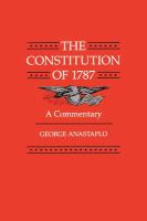 The Constitution of 1787 : a commentary /