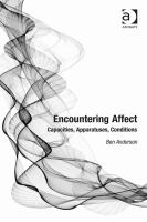 Encountering Affect : Capacities, Apparatuses, Conditions.