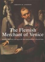 The Flemish merchant of Venice : Daniel Nijs and the sale of the Gonzaga art collection /