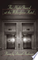 The Night Guard at the Wilberforce Hotel.