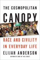 The cosmopolitan canopy : race and civility in everyday life /