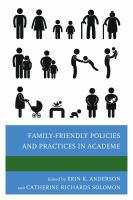 Family-friendly policies and practices in academe