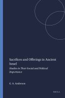 Sacrifices and offerings in ancient Israel : studies in their social and political importance /