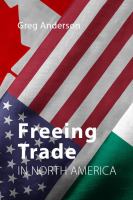 Freeing trade in North America /