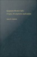 Quantum Monte Carlo : Origins, Development, Applications.