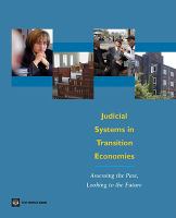 Judicial Systems in Transition Economies : Assessing the Past, Looking to the Future.