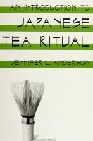 An introduction to Japanese tea ritual /