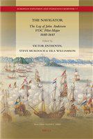 The navigator the log of John Anderson, VOC pilot-major, 1640-1643 /