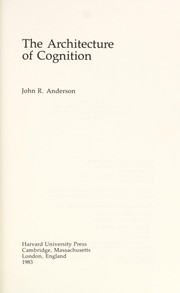 The architecture of cognition /