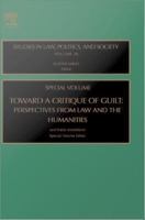 Toward a Critique of Guilt : Perspectives from Law and the Humanities.