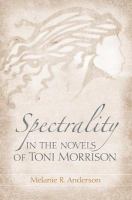 Spectrality in the novels of Toni Morrison