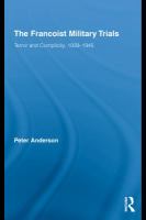 The Francoist Military Trials : Terror and Complicity,1939-1945.