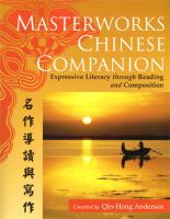 Masterworks Chinese companion : expressive literacy through reading and composition = Ming zuo dao du yü xie zuo /