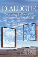 Dialogue : Theorizing Difference in Communication Studies.