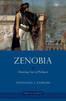 Zenobia : shooting star of Palmyra /