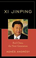 Xi Jinping Red China, the next generation /