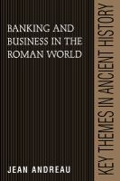 Banking and business in the Roman world /