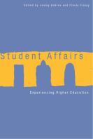 Student Affairs : Experiencing Higher Education.