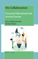 On collaboration personal, educational and societal arenas /