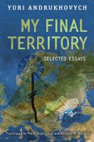 My final territory : selected essays /