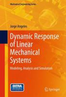 Dynamic Response of Linear Mechanical Systems Modeling, Analysis and Simulation /