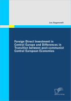 Foreign Direct Investment in Central Europe and Differences in Transition between post-communist Central European Economies.