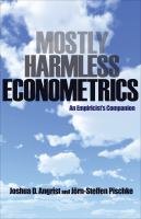 Mostly harmless econometrics : an empiricist's companion /