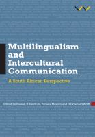 Multilingualism and Intercultural Communication : A South African perspective /