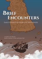 Brief encounters early reports of Korea by westerners /