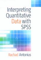 Interpreting quantitative data with SPSS /